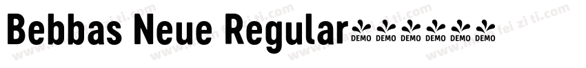 Bebbas Neue Regular字体转换